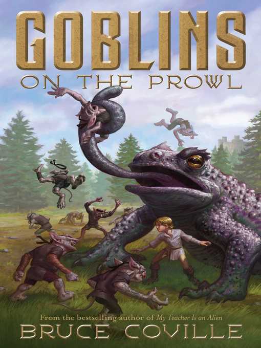 Title details for Goblins on the Prowl by Bruce Coville - Wait list